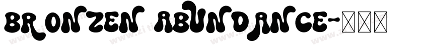 Bronzen Abundance字体转换